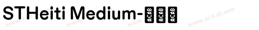 STHeiti Medium字体转换 STHeiti Medium字体转换